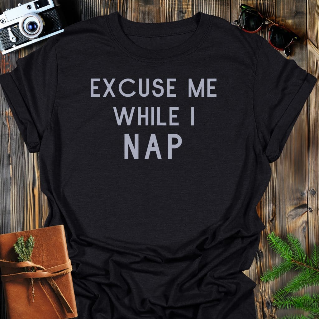 Nap Needed T-Shirt In Black / S Lightweight adventure tee for outdoor lovers Perfect for hiking camping or road trips Made from soft breathable cotton for all-day comfort Ideal for nature lovers and adventurers FAYO Threads outdoor apparel remember Fun Awaits You Outside