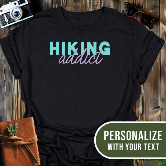 Personalized Hiking Addict T-Shirt In Black / S Lightweight adventure tee for outdoor lovers Perfect for hiking camping or road trips Made from soft breathable cotton for all-day comfort Ideal for nature lovers and adventurers FAYO Threads outdoor apparel remember Fun Awaits You Outside