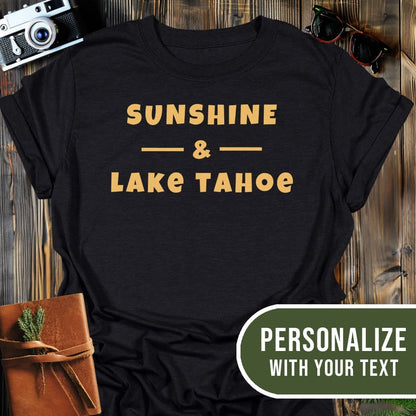 Personalized Lake Tahoe T-Shirt In Black / S Lightweight adventure tee for outdoor lovers Perfect for hiking camping or road trips Made from soft breathable cotton for all-day comfort Ideal for nature lovers and adventurers FAYO Threads outdoor apparel remember Fun Awaits You Outside