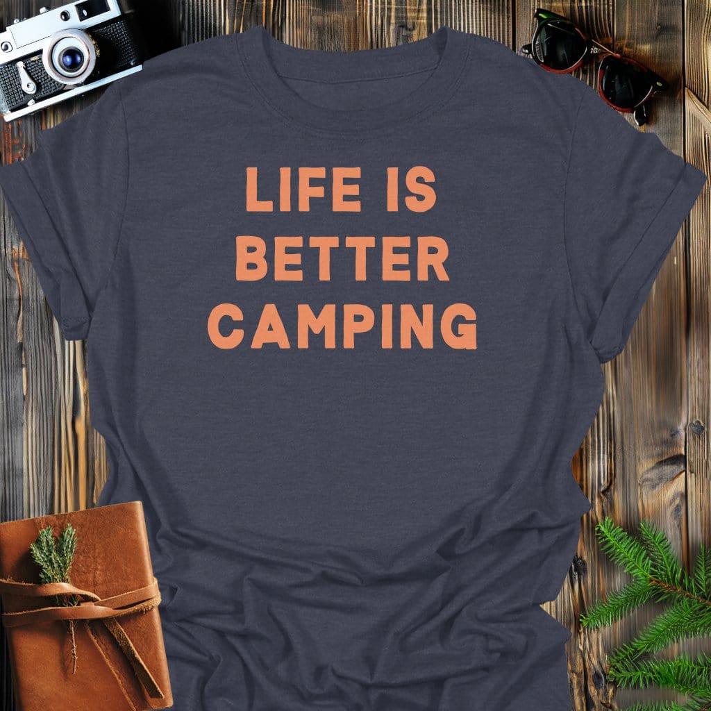 Better Life Camping T-Shirt In Dark Heather / S Lightweight adventure tee for outdoor lovers Perfect for hiking camping or road trips Made from soft breathable cotton for all-day comfort Ideal for nature lovers and adventurers FAYO Threads outdoor apparel remember Fun Awaits You Outside