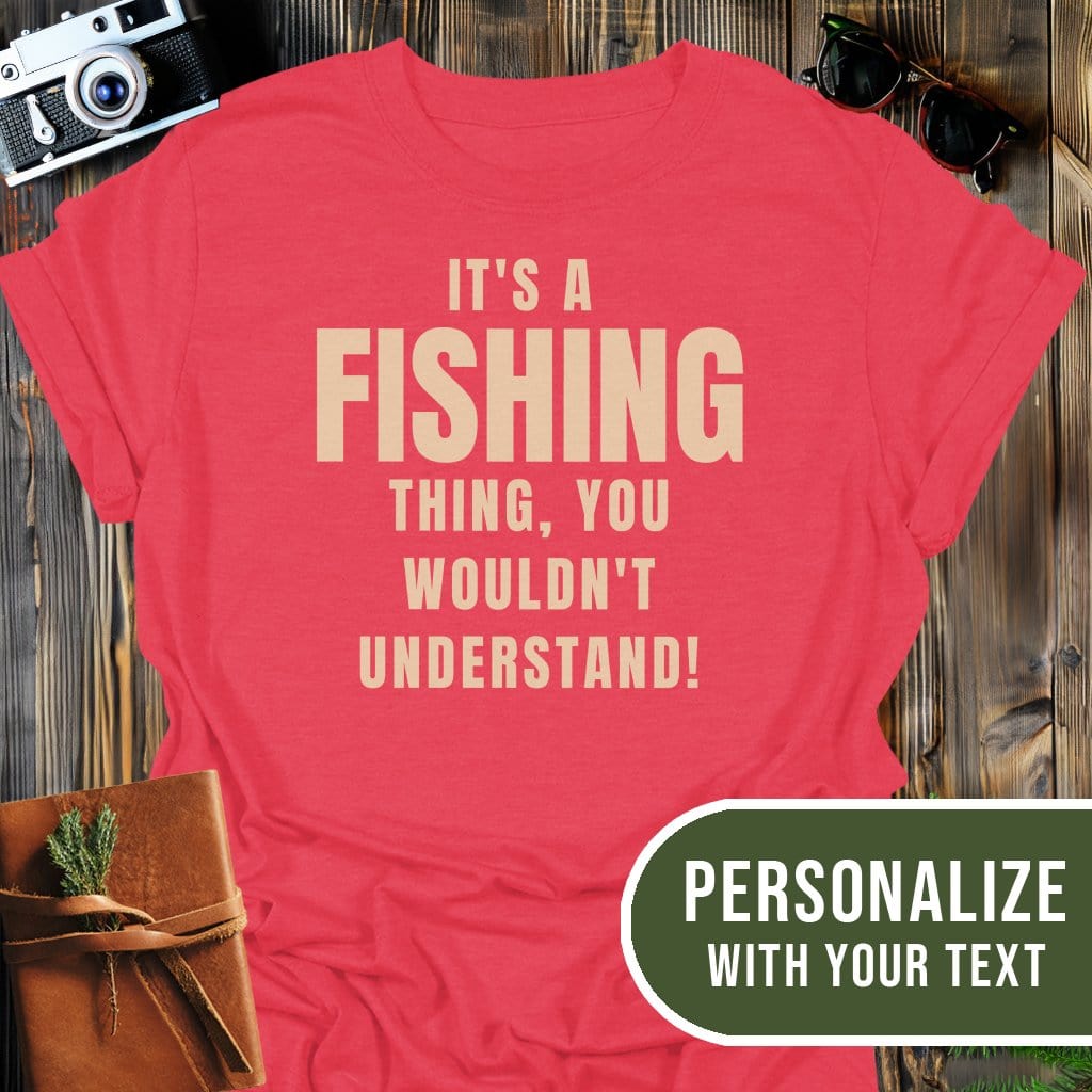Personalized Fishing Life T-Shirt In Heather Red / S Lightweight adventure tee for outdoor lovers Perfect for hiking camping or road trips Made from soft breathable cotton for all-day comfort Ideal for nature lovers and adventurers FAYO Threads outdoor apparel remember Fun Awaits You Outside