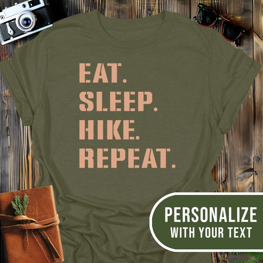 Personalized Hike Repeat T-Shirt In Military Green / S Lightweight adventure tee for outdoor lovers Perfect for hiking camping or road trips Made from soft breathable cotton for all-day comfort Ideal for nature lovers and adventurers FAYO Threads outdoor apparel remember Fun Awaits You Outside