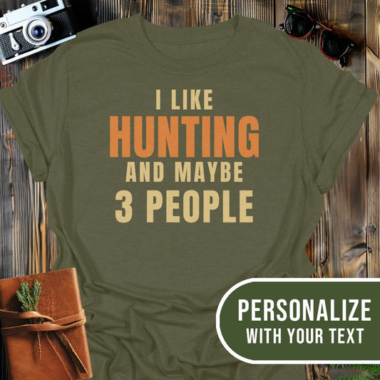 Personalized Hunting Humor T-Shirt In Military Green / S Lightweight adventure tee for outdoor lovers Perfect for hiking camping or road trips Made from soft breathable cotton for all-day comfort Ideal for nature lovers and adventurers FAYO Threads outdoor apparel remember Fun Awaits You Outside