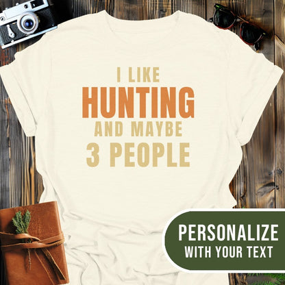 Personalized Hunting Humor T-Shirt In Natural / S Lightweight adventure tee for outdoor lovers Perfect for hiking camping or road trips Made from soft breathable cotton for all-day comfort Ideal for nature lovers and adventurers FAYO Threads outdoor apparel remember Fun Awaits You Outside