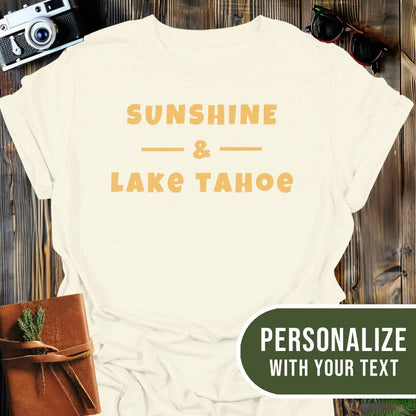 Personalized Lake Tahoe T-Shirt In Natural / S Lightweight adventure tee for outdoor lovers Perfect for hiking camping or road trips Made from soft breathable cotton for all-day comfort Ideal for nature lovers and adventurers FAYO Threads outdoor apparel remember Fun Awaits You Outside