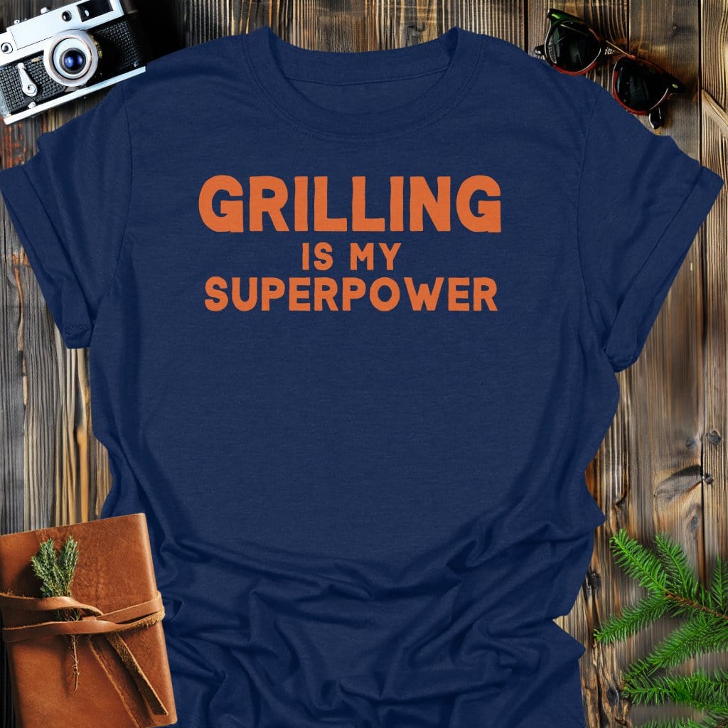 Grilling Superpower T-Shirt In Navy / S Lightweight adventure tee for outdoor lovers Perfect for hiking camping or road trips Made from soft breathable cotton for all-day comfort Ideal for nature lovers and adventurers FAYO Threads outdoor apparel remember Fun Awaits You Outside