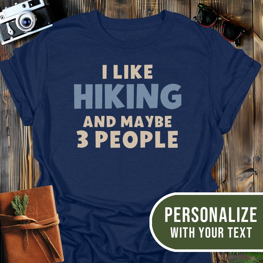 Personalized Hiking Mood T-Shirt In Navy / S Lightweight adventure tee for outdoor lovers Perfect for hiking camping or road trips Made from soft breathable cotton for all-day comfort Ideal for nature lovers and adventurers FAYO Threads outdoor apparel remember Fun Awaits You Outside