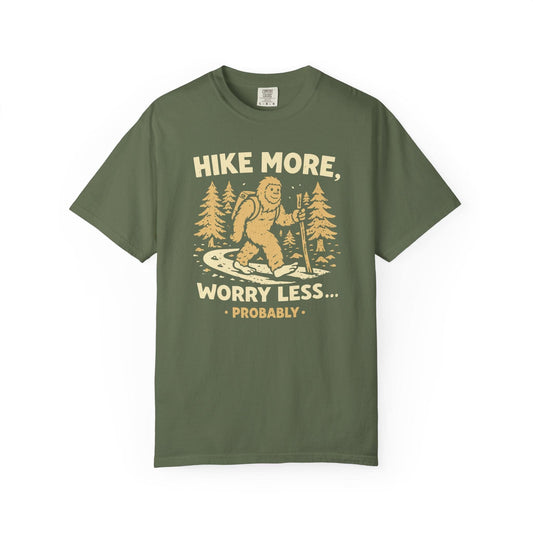 Hike More Worry Less Probably T-Shirt In Sage / S Lightweight adventure tee for outdoor lovers Perfect for hiking camping or road trips Made from soft breathable cotton for all-day comfort Ideal for nature lovers and adventurers FAYO Threads outdoor apparel remember Fun Awaits You Outside